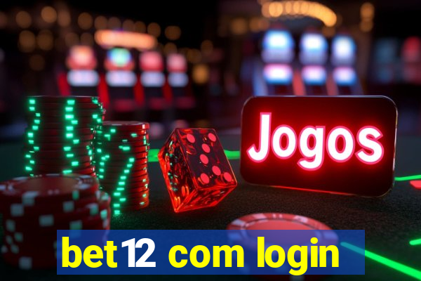 bet12 com login